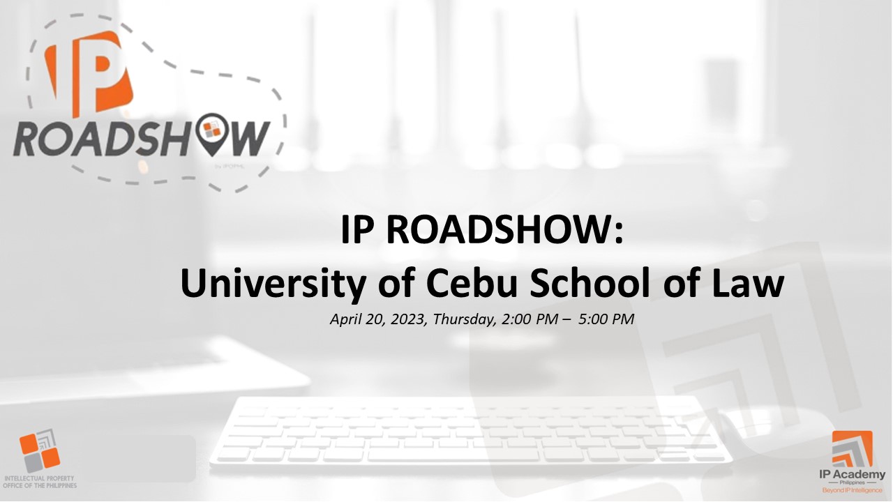 IP Roadshow: University of Cebu Law School
